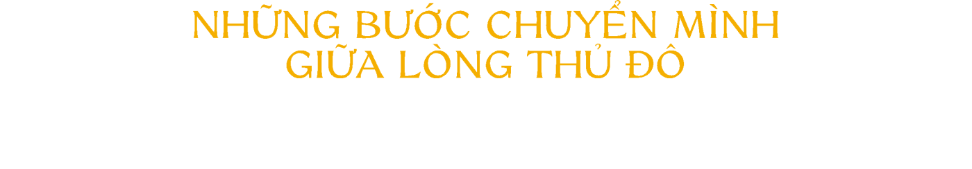 Những bước chuyển mình giữa lòng thủ đô Silk Path Hotel Hanoi (1)